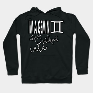 I'm a GEMINI Hoodie